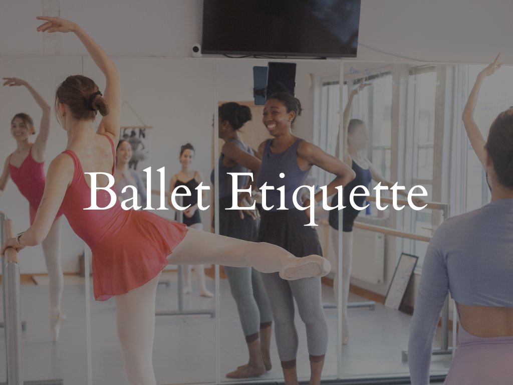 Ballet Etiquette / Etikett i balett